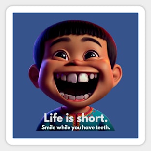 Life is short Magnet